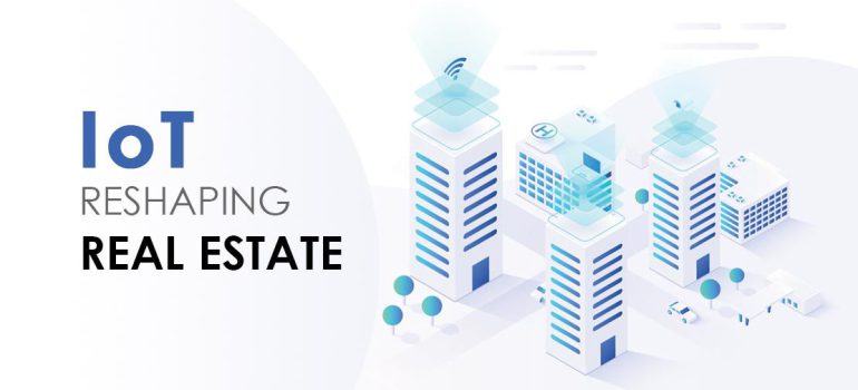 iotreshaping-realestate